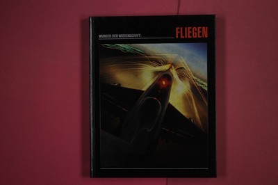 285446 Valerie Bouren FLIEGEN Time-Life Bücher Wunder der Wissenschaft HC