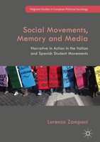 Social Movements, Memory And Media Lorenzo Zamponi