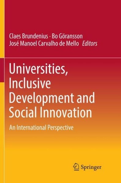 Universities, Inclusive Development And Social Innovation Claes Brundenius-image