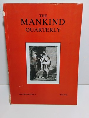 Mankind Quarterly 2005 Vol 1 Fall