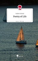 Poetry Of Life. Life Is A Story - Story.One Nadine Schmid