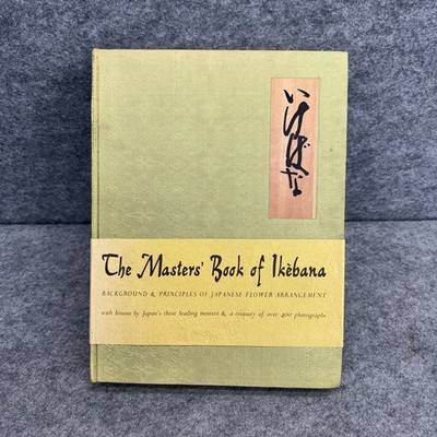 ドナルド・リッチーいけばなThe Masters Book of Ikebana The Masters' Book of Ikebana 1966 1st Ed Japanese Flower