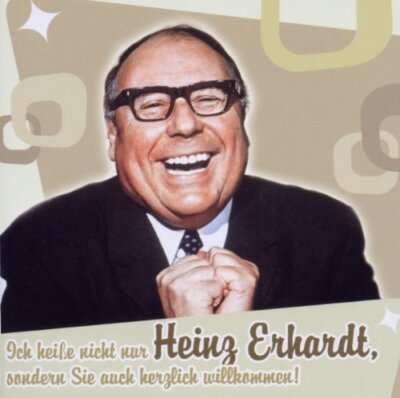 Heinz Erhardt Ich heiße nicht nur Heinz Erhardt, sondern Sie auch herzlic.. [CD]