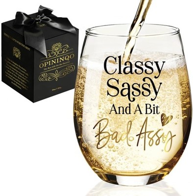 Funny Gag Wine Glass  for Women Adult Humor - Classy Sassy and a Little Bad