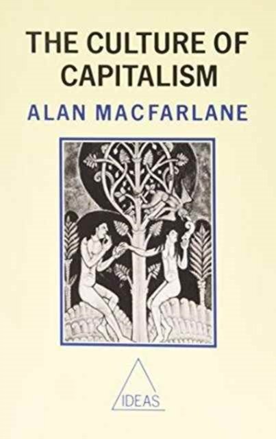 The Culture Of Capitalism MacFarlane Paperback Wiley–Blackwell 9780631165576