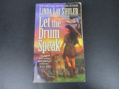 Let the Drum Speak Linda Lay Shuler 1997 First Signet Printing Historical