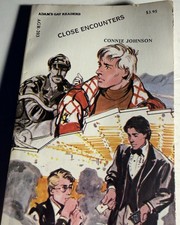 CLOSE ENCOUNTERS- 1989 CONNIE JOHNSON ADAMS GAY READERS -PULP NOVEL GAY INTEREST