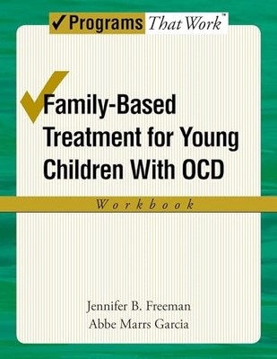 Family-Based Treatment for Young Children with OCD Workbook Jenn