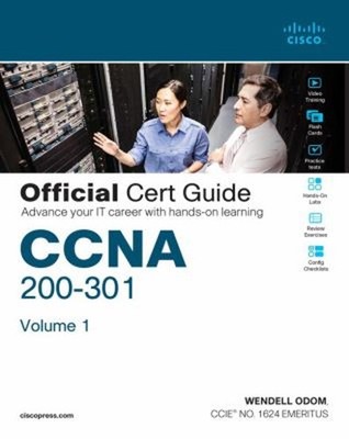 CCNA 200-301 Official Cert Guide, Volume 1 Hardcover Wendell Odom
