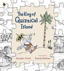 The King of Quizzical Island von Snell, Gordon | Buch | Zustand sehr gut