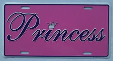 PRINCESS LICENSE PLATE - PINK CAR TAG - MADE IN USA