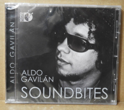 ALDO GAVILAN ''Soundbites'' 2011 (SONO LUMINUS) LATIN JAZZ  CD NEW/SEALED!