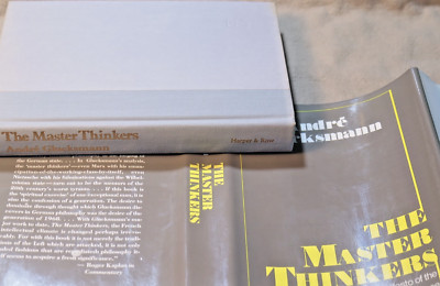 The Master Thinkers - The Manifesto of the New Philosophy Andre Glucksmann First