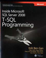 Inside Microsoft  SQL Server  2008: T-SQL Programming Pro-developer 