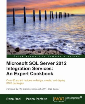Microsoft SQL Server 2012 Integration Services : An Expert Cookbook, Paperbac...