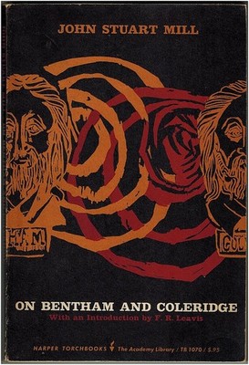 On Bentham and Coleridge (Harper Torchbook, Series)