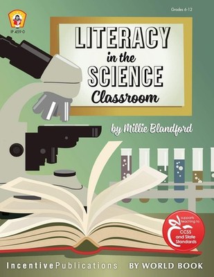 Literacy in the Science Classroom by Blandford