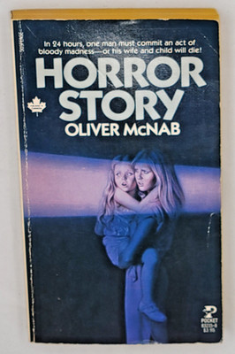 OLIVER MCNAB 1ST PAPERBACK EDITION - Horror Story 1983 (Paperbacks from Hell)