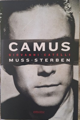 Camus muss sterben von Catelli, Giovanni (Taschenbuch)