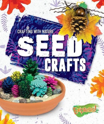 Seed Crafts by Betsy Rathburn (English) Hardcover Book