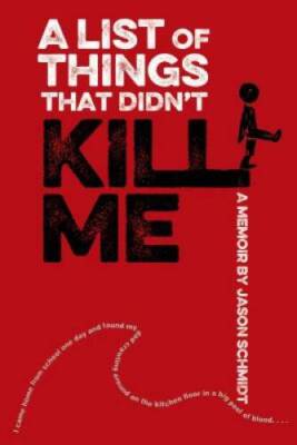 A List of Things That Didn't Kill Me: A Memoir - Hardcover - VERY GOOD