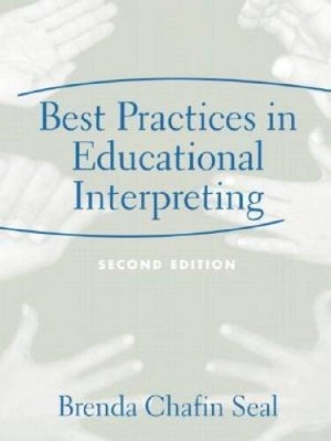 Best Practices in Educational Interpreting (2nd Edition) - Paperback - GOOD