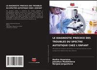 Le Diagnostic PrÉCoce Des Troubles Du Spectre Autistique Chez L'enfant Buch 2024