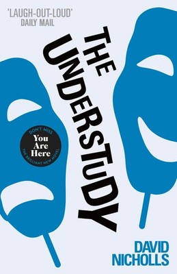 The Understudy - paperback David Nicholls