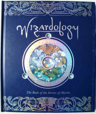 WIZARDOLOGY The Secrets of Merlin INTERACTIVE Templar Books 2005 Magic for Good