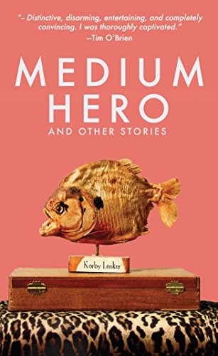 Medium Hero: And Other Stories by Lenker  New 9781681623740 Fast Free Shipping+-