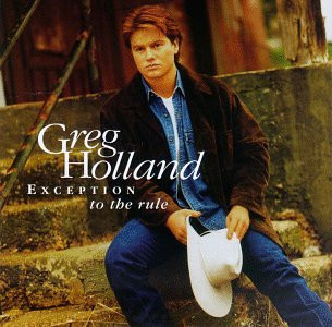 Exception to the Rule * by Greg Holland (CD, Mar-1997, Asylum) for