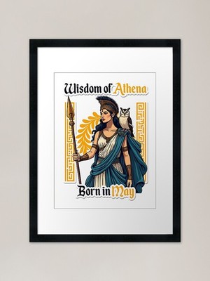 Die Weisheit der Athene im Mai geboren Fr gerahmtes Wandbild Poster Leinwanddruck Bild