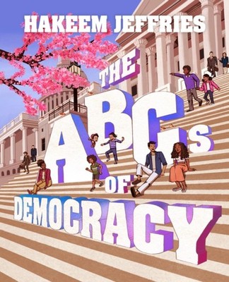 The ABCs of Democracy by Hakeem Jeffries HARDBACK 9781538770368