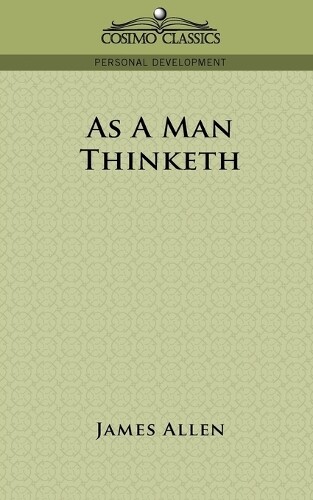 James Allen As A Man Thinketh (taschenbuch) (us Import)