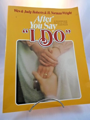 1979 Marital Advice ''After You Say I Do'' Marriage Preparation Course Counseling 