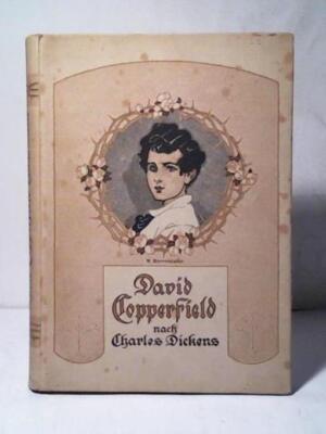 David Copperfield. Nach Charles Dickens für die reifere Jugend bearbeitet