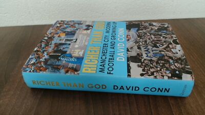 			Richer Than God: Manchester City, Modern Football and Growing Up 		