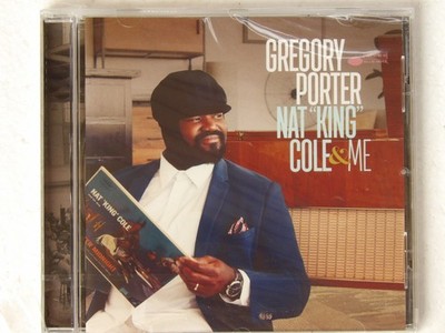 Gregory Porter:   Nat ''King'' Cole & Me    NEW SEALED  CD