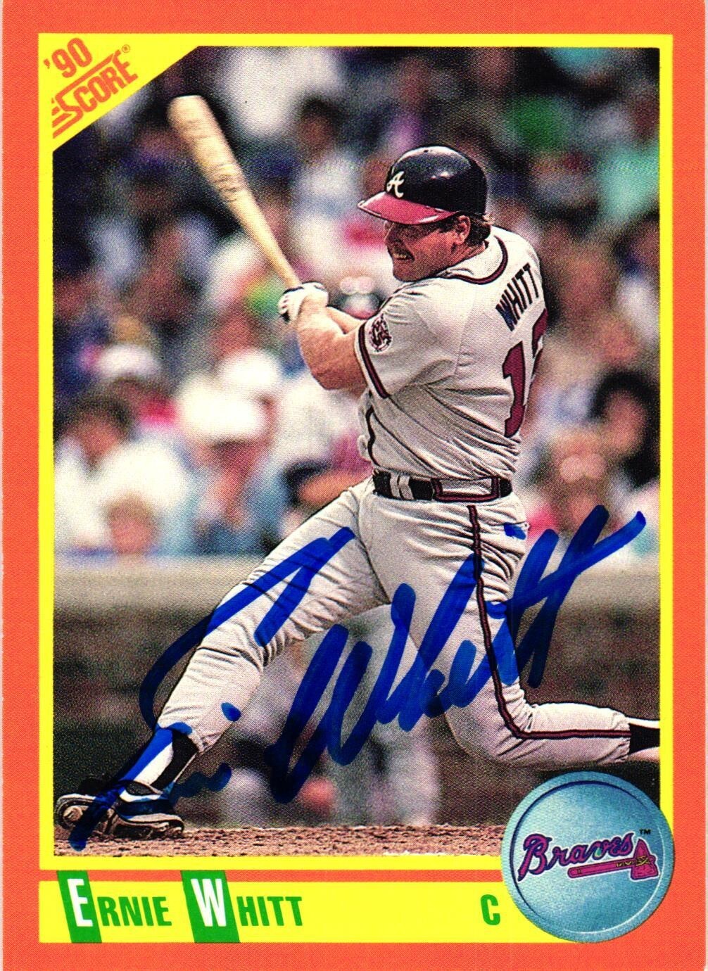Ernie Whitt #30T Signed 1990 Score MLB Baseball Card Auto Braves