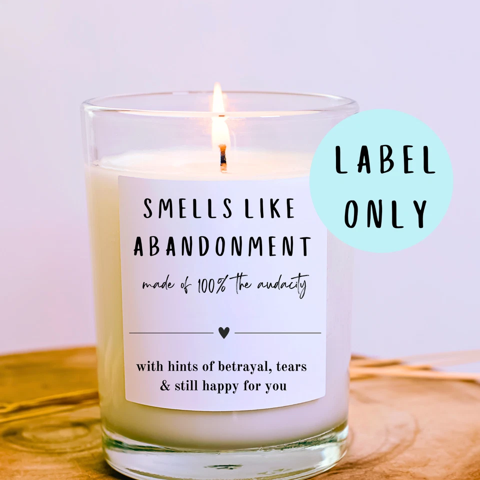 HOMEMADE Smells like abandonment candle label, funny new job candle label, leaving gift