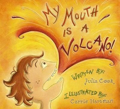 My Mouth Is a Volcano! by Julia Cook (2005, Trade Paperback)