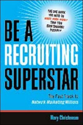 Mary Christensen Be a Recruiting Superstar (Taschenbuch)