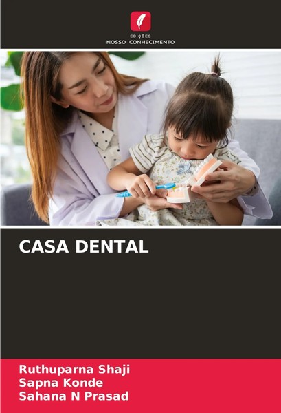 Casa Dental Ruthuparna Shaji (U. A.) Taschenbuch Portugiesisch 2024-image
