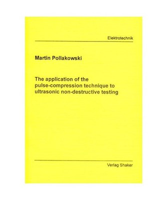 The application of the pulse-compression technique to ultrasonic nondestructive 