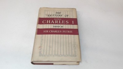 			The Letters speeches and proclamationsof King Charles I, Sir Char		