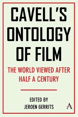 Cavell's Ontology of Film by Jeroen Gerrits - 9781839995149