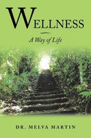 Melva Martin | Wellness-A Way Of Life | Taschenbuch | Englisch (2018)