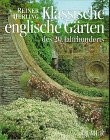 Klassische englische Gärten des 20. Jahrhunderts