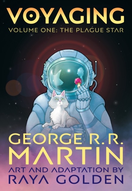 Voyaging, Volume One: The Plague Star by George R. R. Martin (Paperback Book)