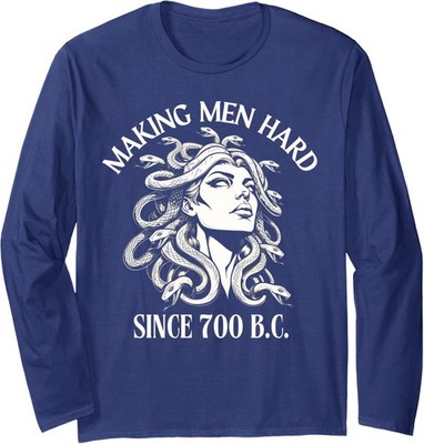 Medusa Making Since 700 B.C Greek Mythology Long Sleeve T-Shirt